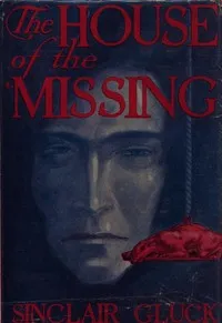 The house of the missing — Sinclair Gluck cover