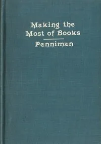 Books and how to make the most of them — James Hosmer Penniman cover