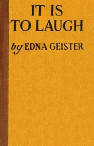 It is to laugh : $b A book of games and stunts — Edna Geister cover