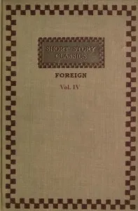 Short story classics (Foreign), Vol. 4, French I — Anonymous cover