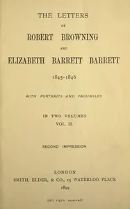 The letters of Robert Browning and Elizabeth Barrett Barrett, Vol. 2 (of 2) 1845-1846 cover