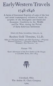 Ross's Adventures of the first settlers on the Oregon or Columbia River, 1810-1813 — Alexander Ross cover