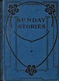 Sunday stories: Stories from the Old and New Testaments — Catharine Shaw cover