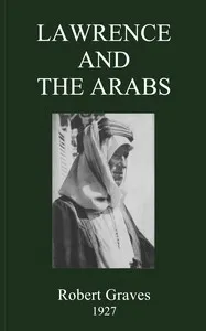 Lawrence and the Arabs — Robert Graves cover