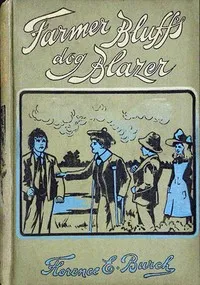 Farmer Bluff's dog Blazer: or, At the eleventh hour cover