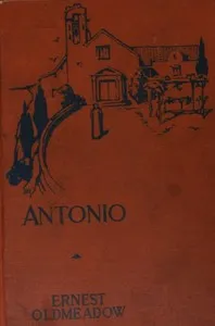 Antonio — Ernest Oldmeadow cover