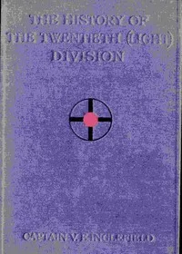The history of the Twentieth (Light) Division — Valentine Erskine Inglefield cover