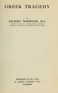 Greek tragedy — Gilbert Norwood cover