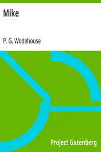 Mike — P. G. (Pelham Grenville) Wodehouse cover
