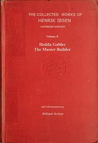 The collected works of Henrik Ibsen Vol. 10 (of 11) — Henrik Ibsen cover