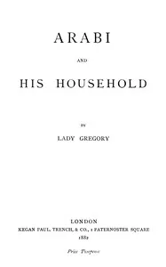 Arabi and his household — Lady Gregory cover