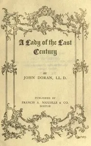 A lady of the last century — Dr. (John) Doran cover