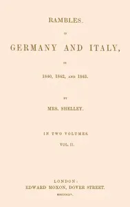 Rambles in Germany and Italy in 1840, 1842, and 1843, vol. 2 of 2 cover