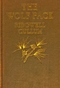 The wolf pack — Ridgwell Cullum cover