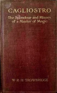 Cagliostro : $b The splendour and misery of a master of magic cover