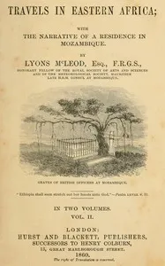 Travels in Eastern Africa, volume 2 (of 2) : $b with the narrative of a residence in Mozambique — Lyons McLeod cover