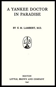 A Yankee doctor in paradise cover