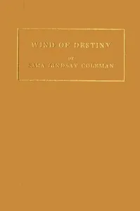 Wind of destiny — Sara Lindsay Coleman Porter cover