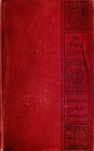 In the clouds — Charles Egbert Craddock cover