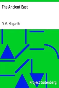 The Ancient East — D. G. (David George) Hogarth cover