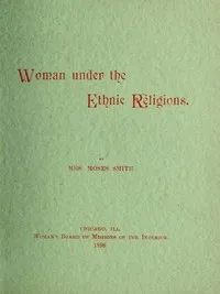 Woman under the ethnic religions — Moses, Mrs. Smith cover