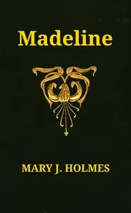 Madeline — Mary Jane Holmes cover