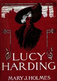 Lucy Harding : $b a romance of Russia — Mary Jane Holmes cover