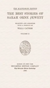 The best stories of Sarah Orne Jewett, Volume 2 (of 2) — Sarah Orne Jewett cover