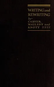 Writing and rewriting — George Carver cover