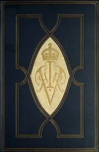 The girlhood of Queen Victoria, vol. 1 (of 2): A selection from Her Majesty's diaries between the years 1832 and 1840 — Queen of Great Britain Victoria cover