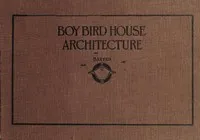 Boy bird house architecture cover
