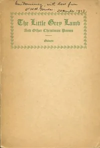 The little grey lamb, and other Christmas poems — Herbert H. (Herbert Henry) Gowen cover