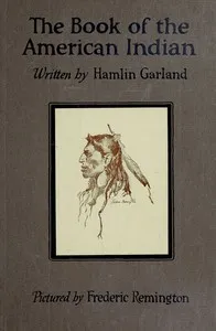 The book of the American Indian — Hamlin Garland cover
