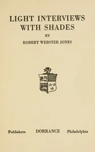 Light interviews with shades — Robert Webster Jones cover