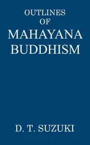 Outlines of Mahayana Buddhism cover