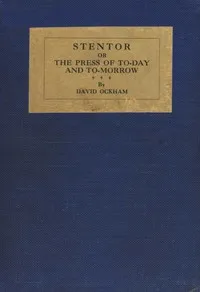 Stentor: or, The press of to-day and to-morrow — David Ockham cover