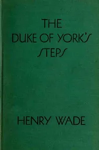 The Duke of York's steps — Henry Wade cover
