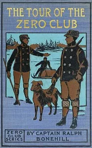 Tour of the Zero Club: or, Adventures amid ice and snow cover