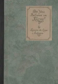 Do you believe in fairies? — Leonora de Lima Andrews cover