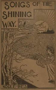 Songs of the shining way — Sarah Noble Ives cover