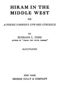 Hiram in the Middle West: Or, A young farmer's upward struggle cover