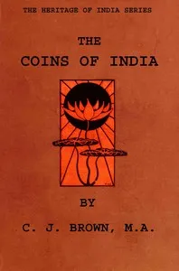 The coins of India — C. J. (Cecil Jermyn) Brown cover