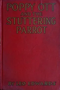 Poppy Ott and the stuttering parrot — Leo Edwards cover