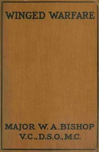 Winged warfare : $b Hunting the Huns in the air — William Avery Bishop cover