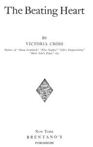 The beating heart — Victoria Cross cover