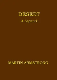 Desert : $b A legend — Martin Armstrong cover