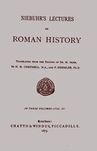 Niebuhr's lectures on Roman history, Vol. 3 (of 3) — Barthold Georg Niebuhr cover