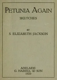 Petunia again: Sketches — S. Elizabeth (Sarah Elizabeth) Jackson cover