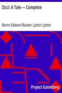 Zicci: A Tale — Complete — Edward Bulwer Lytton, Baron Lytton cover