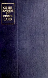 On the borders of pigmy land — Ruth B. Fisher cover